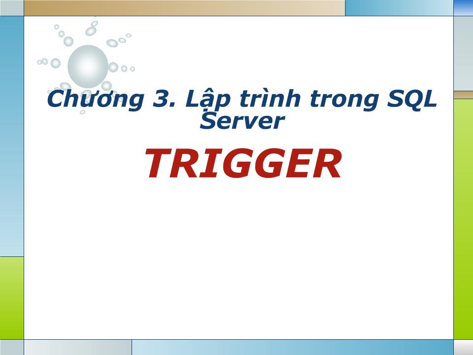 Lập trình trong SQL Server - TRIGGER trang 1