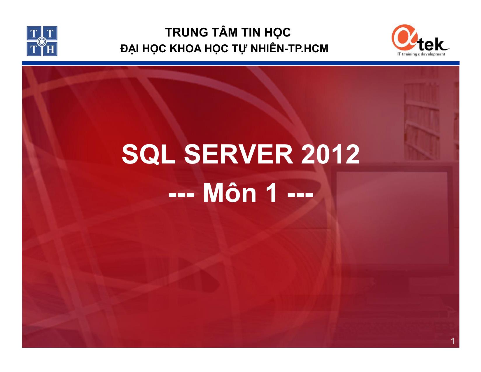 SQL Server 2012 - Bài 4: SQL - Structured Query Language trang 1