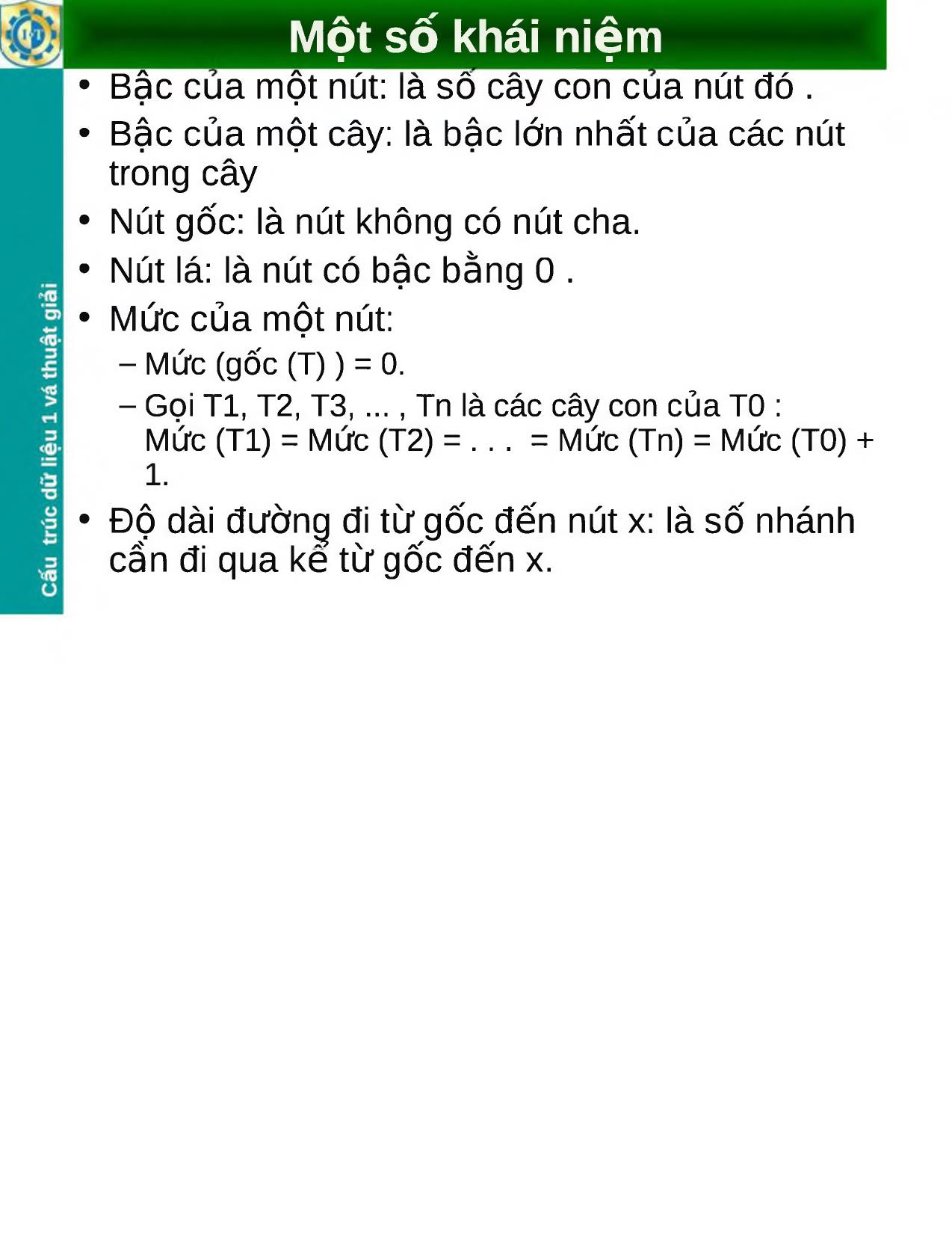 Bài giảng Cấu trúc dữ liệu 1 và thuật giải - Cây và cây nhị phân trang 3