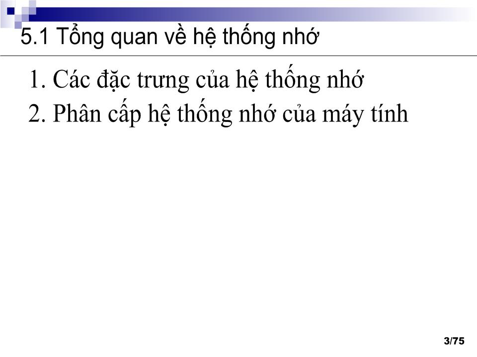 Bài giảng Kiến trúc máy tính - Chương 5: Bộ nhớ máy tính trang 3