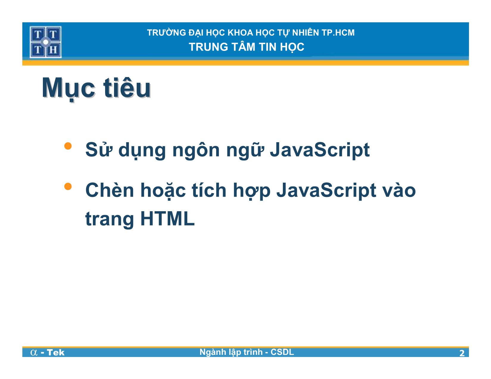 Bài giảng Lập trình Web - Bài 3: Ngôn ngữ lập trình JavaScript trang 2