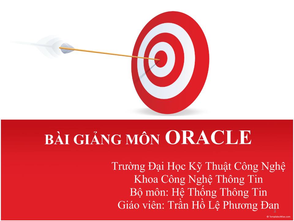 Bài giảng môn Oracle trang 1