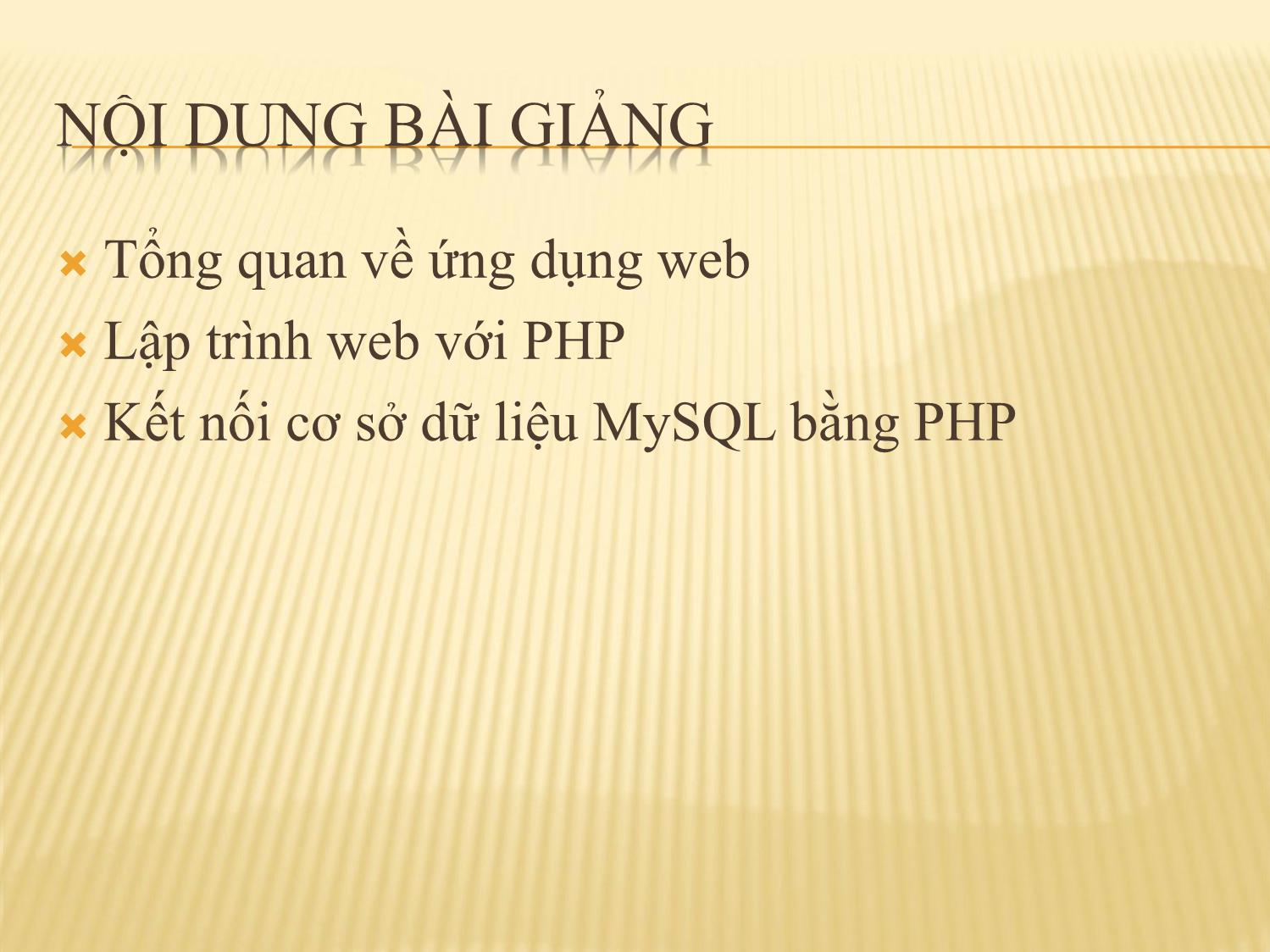 Bài giảng Ngôn ngữ PHP trang 2