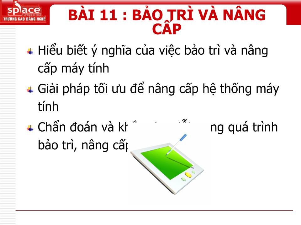 Bài giảng Phần cứng máy tính - Bài 11: Bảo trì và nâng cấp trang 2