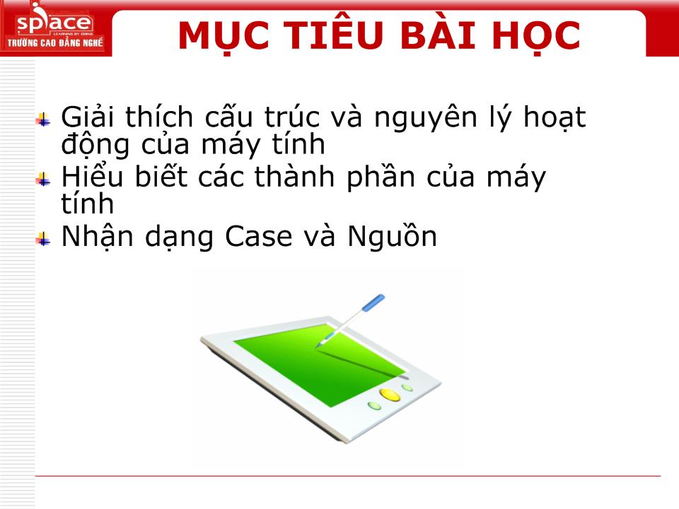 Bài giảng Phần cứng máy tính - Bài 2: Các thành phần phần cứng máy tính trang 3