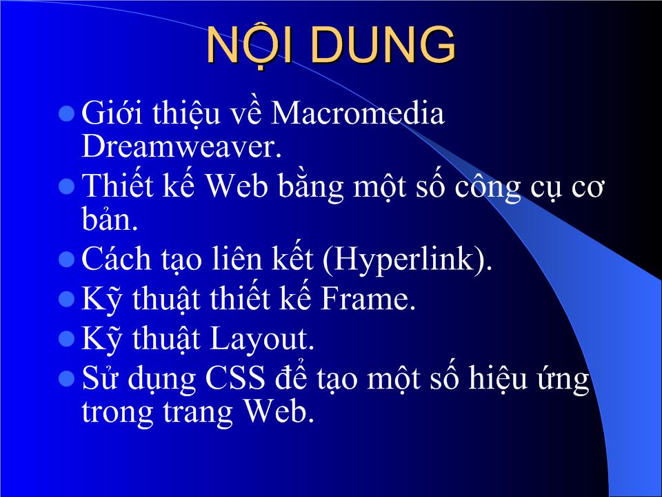 Bài giảng Thiết kế Web bằng Macromedia Dreamweaver trang 2