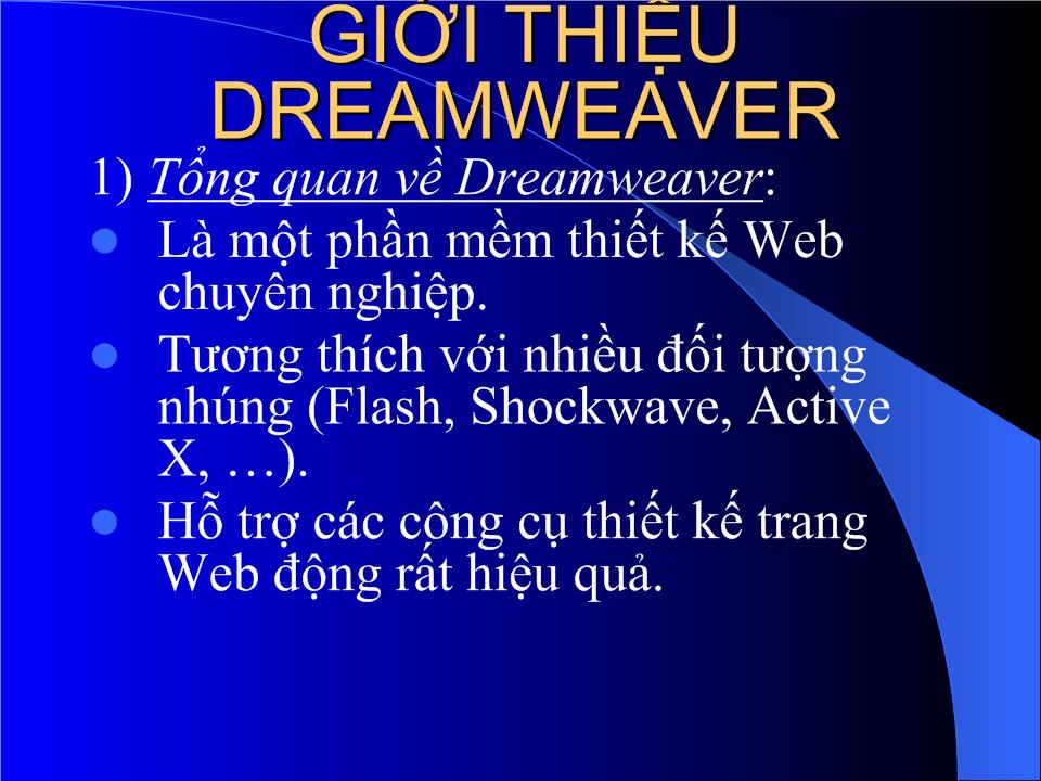 Bài giảng Thiết kế Web bằng Macromedia Dreamweaver trang 4