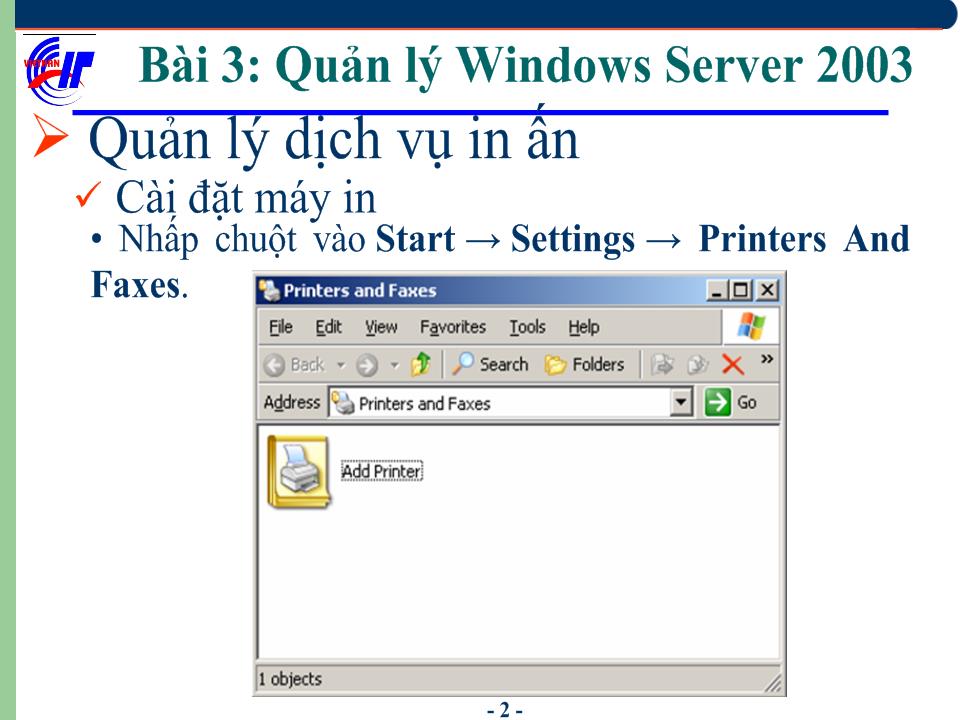 Hệ điều hành Windows Sever 2003 - Bài 3: Quản lý Windows Server 2003 (tiếp theo) trang 3