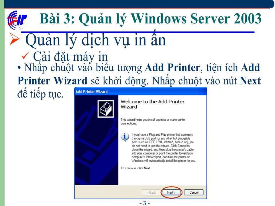 Hệ điều hành Windows Sever 2003 - Bài 3: Quản lý Windows Server 2003 (tiếp theo) trang 4