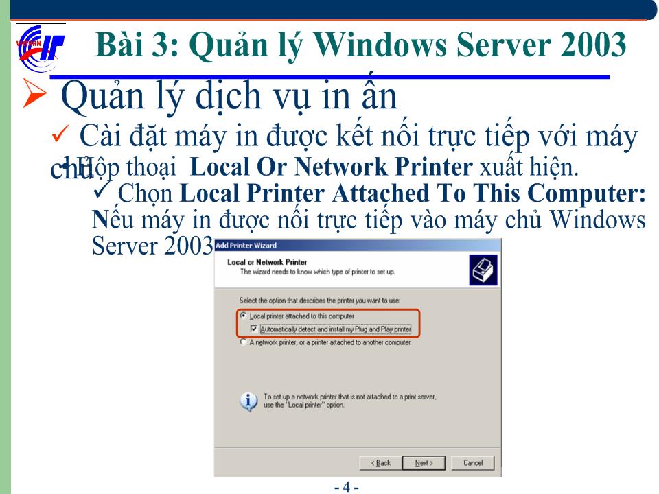 Hệ điều hành Windows Sever 2003 - Bài 3: Quản lý Windows Server 2003 (tiếp theo) trang 5
