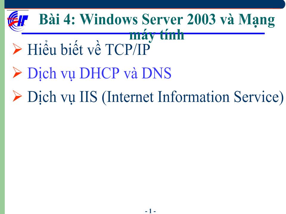 Hệ điều hành Windows Sever 2003 - Bài 4: Windows Server 2003 và mạng máy tính trang 2
