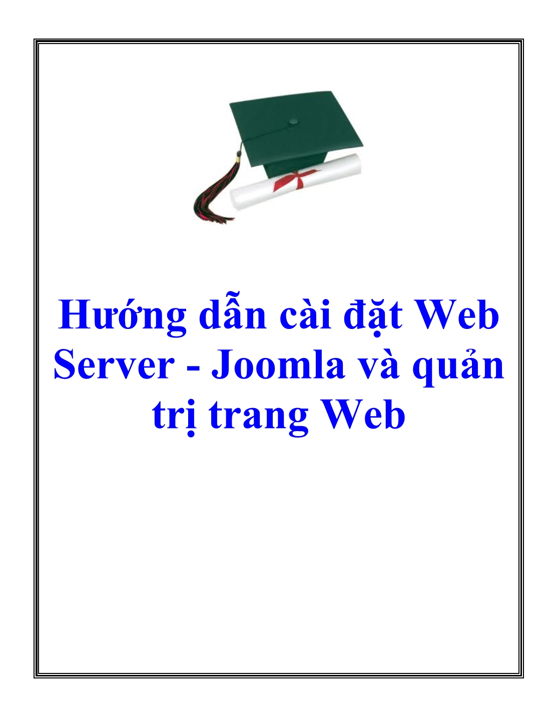 Hướng dẫn cài đặt Web Server - Joomla và quản trị trang Web trang 1