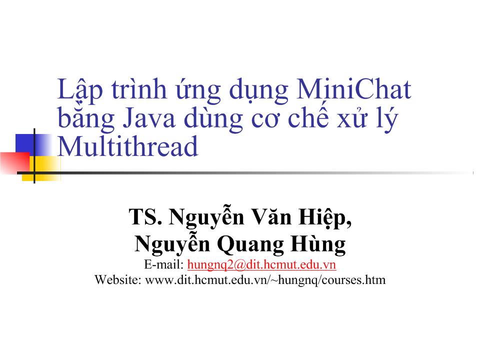 Lập trình ứng dụng MiniChat bằng Java dùng cơ chế xử lý Multithread trang 1