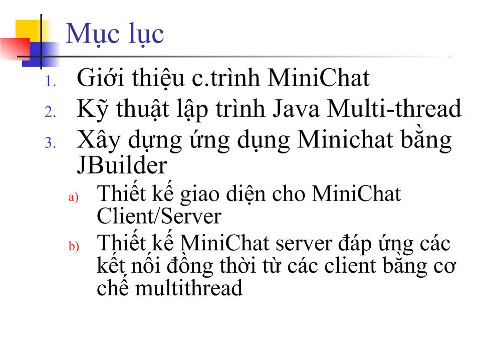 Lập trình ứng dụng MiniChat bằng Java dùng cơ chế xử lý Multithread trang 3