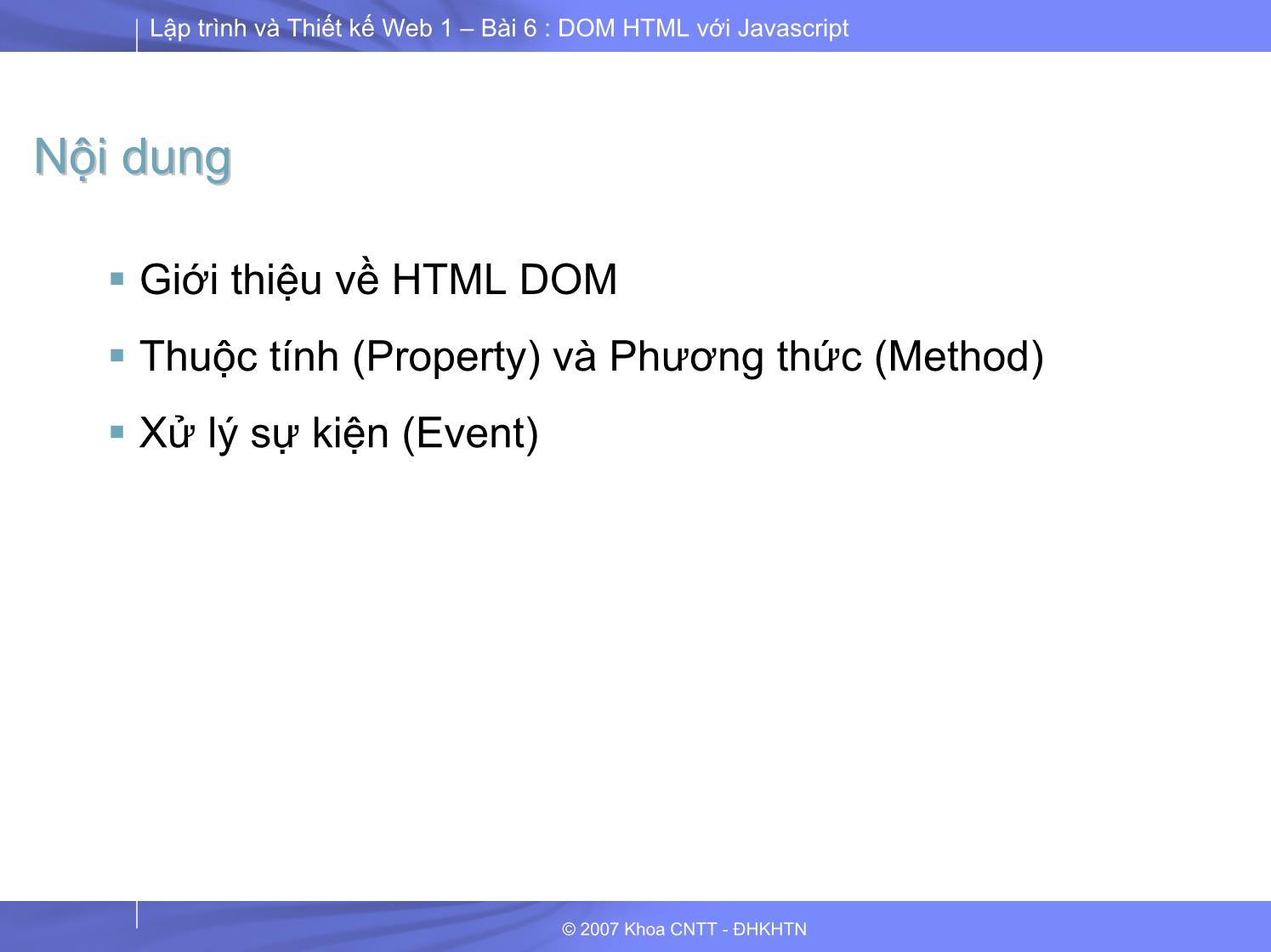 Lập trình và thiết kế Web 1 - Bài 6 - Phần 2/2: HTML DOM với JavaScript trang 2