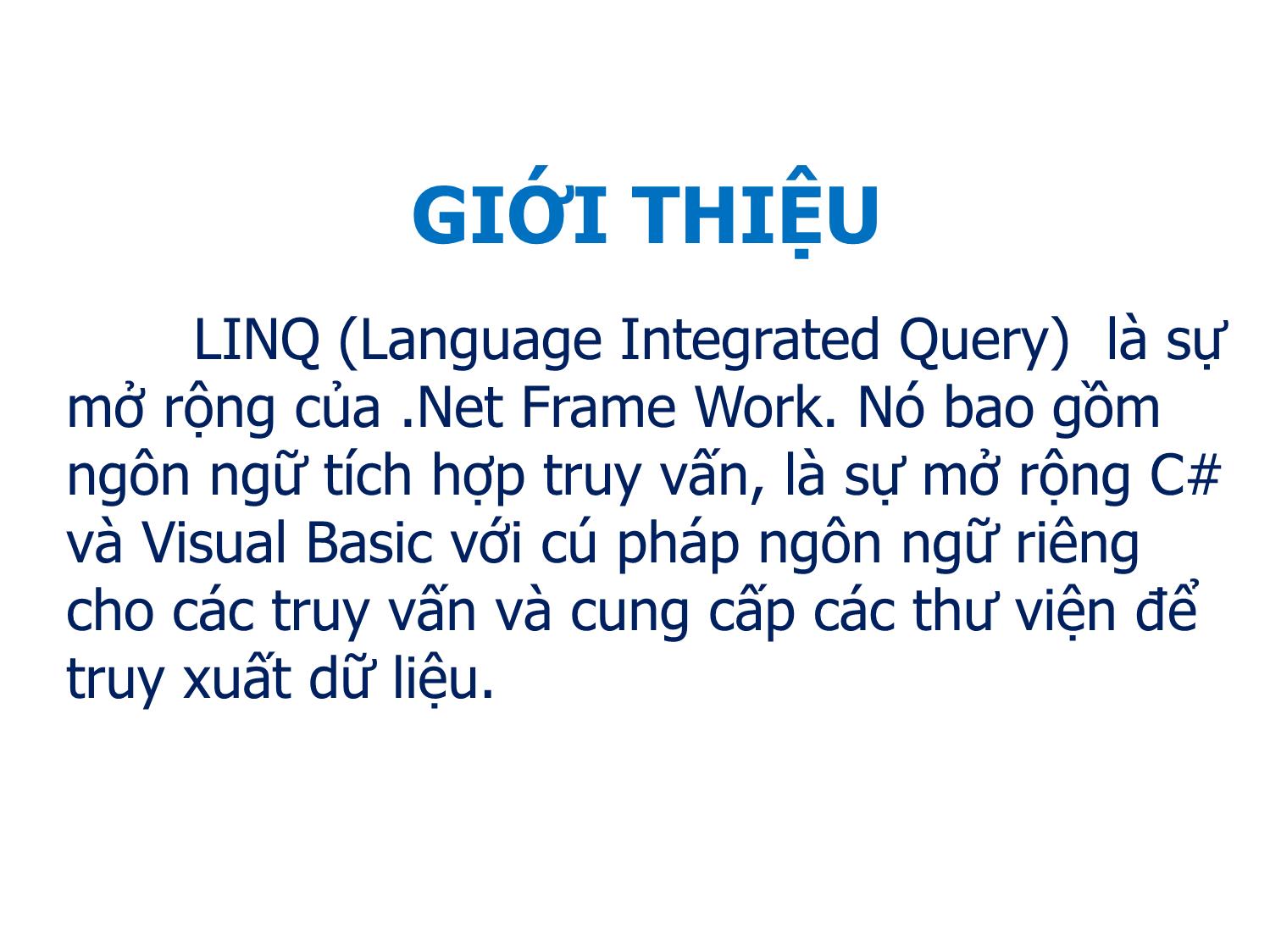LINQ (Language - Integrated Query) trang 2