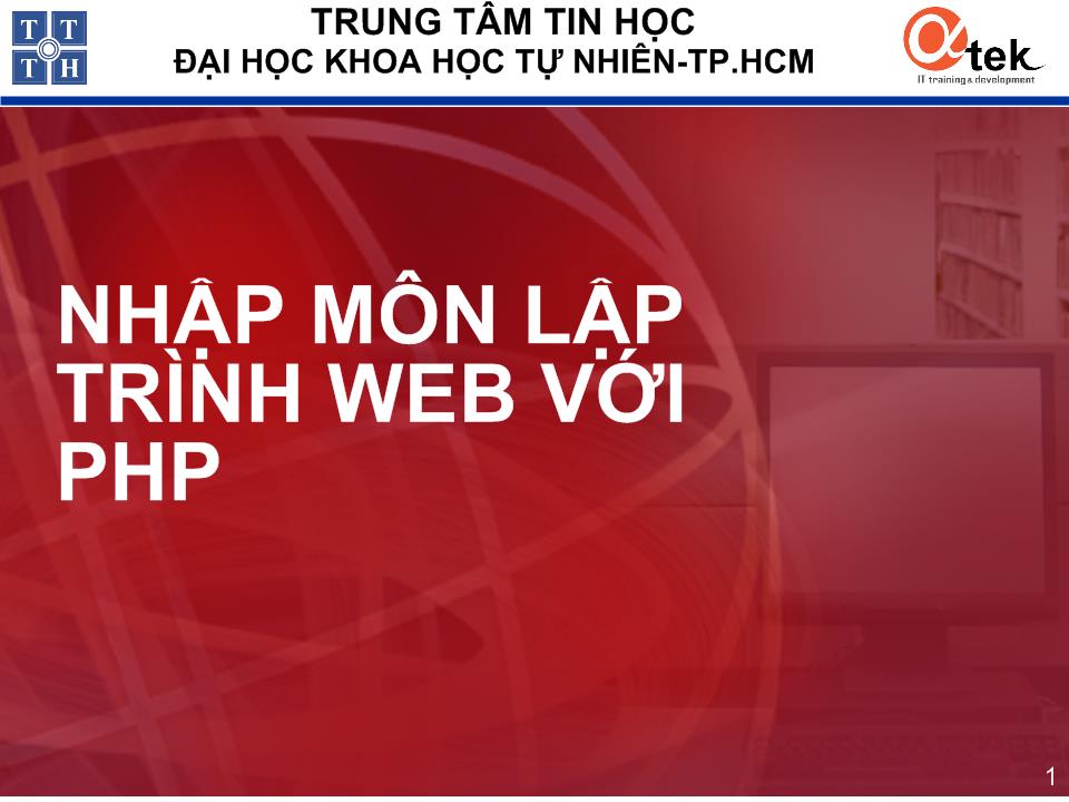 Nhập môn lập trình web với PHP - Bài 1: Tổng quan lập trình PHP trang 1