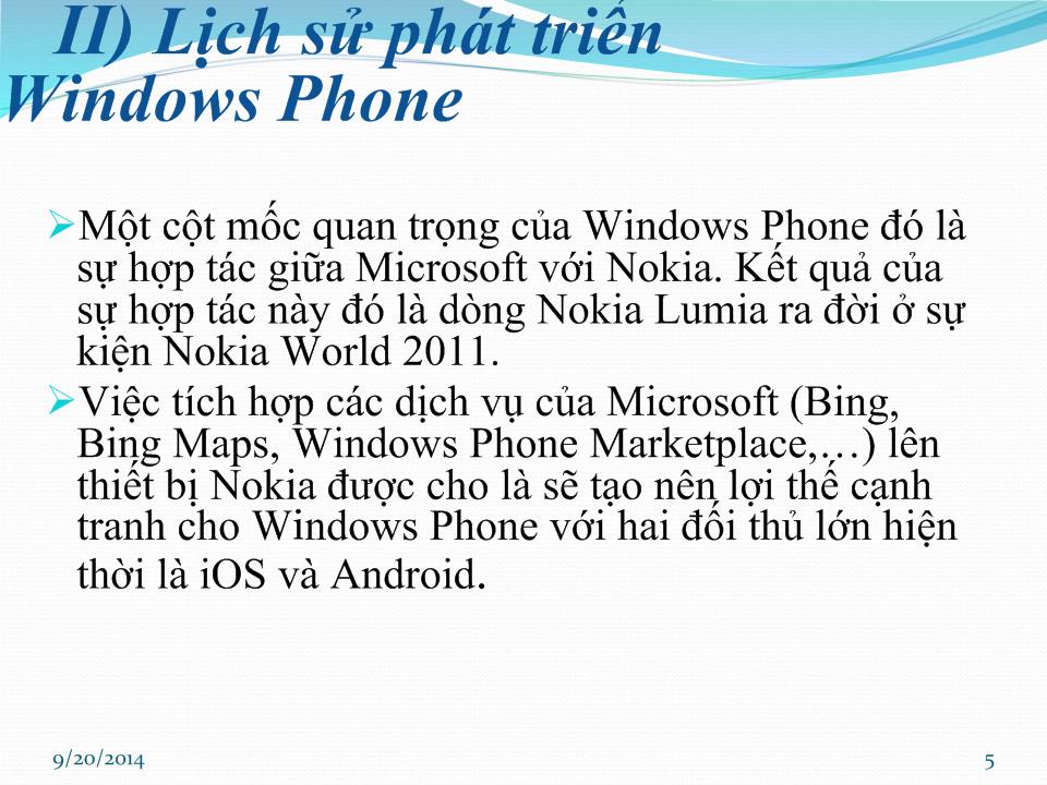 Tìm hiểu về hệ điều hành Windows Phone trang 5