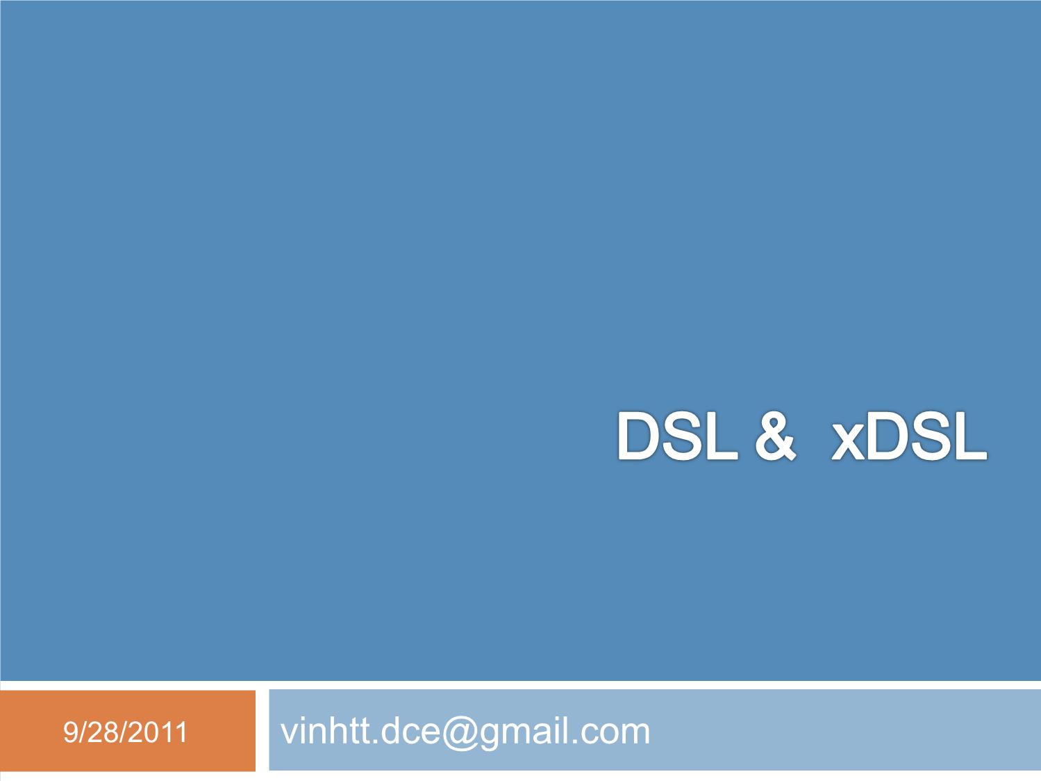 Bài giảng DSL và xDSL trang 1