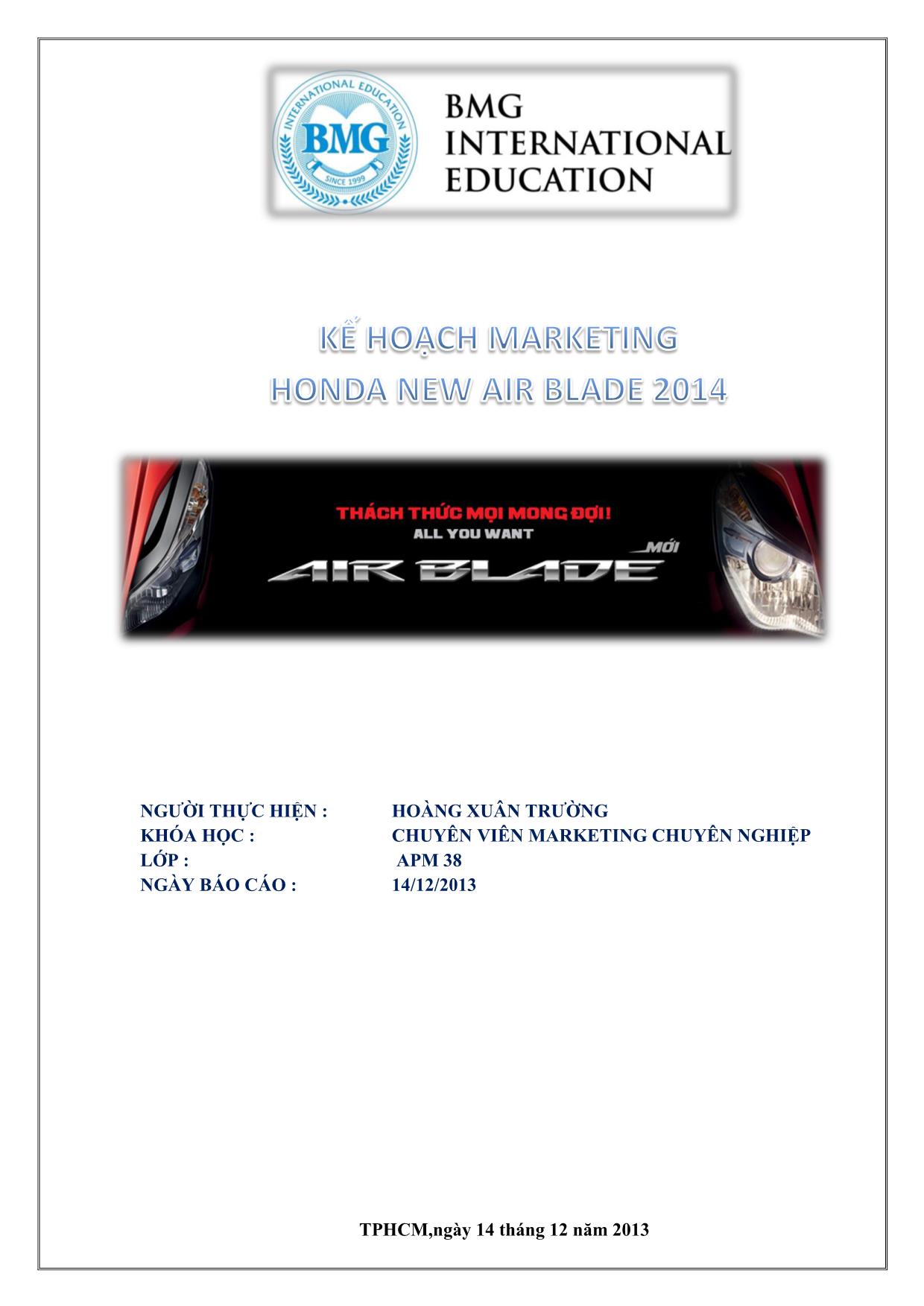 Đề tài Kế hoạch Marketing cho sản phẩm xe Honda New Air Blade 2014 trang 1