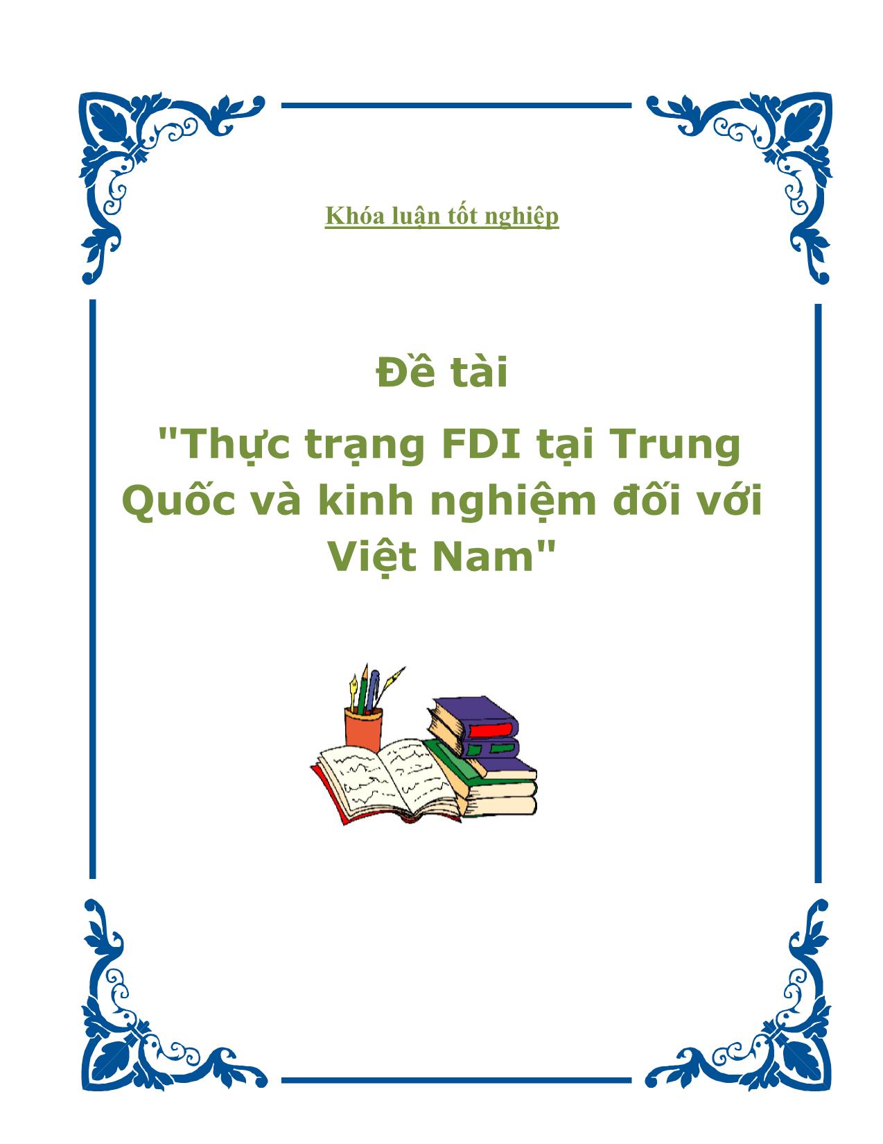Đề tài Thực trạng FDI tại Trung Quốc và kinh nghiệm đối với Việt Nam trang 1