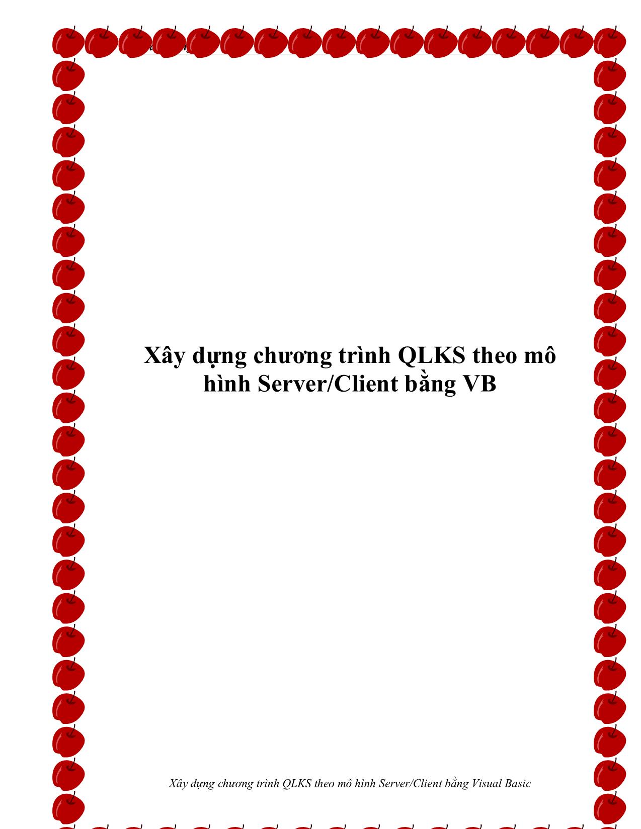Đề tài Xây dựng chương trình QLKS theo mô hình Server/Client bằng VB trang 1