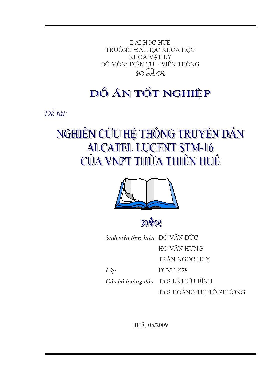 Đồ án Nghiên cứu hệ thống truyền dẫn Alcatel Lucent STM-16 của VNPT Thừa Thiên Huế trang 1