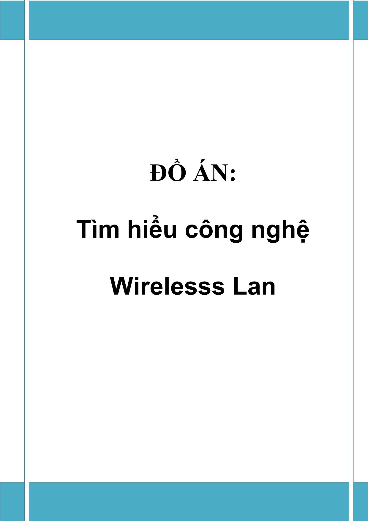 Đồ án Tìm hiểu công nghệ Wirelesss Lan trang 1