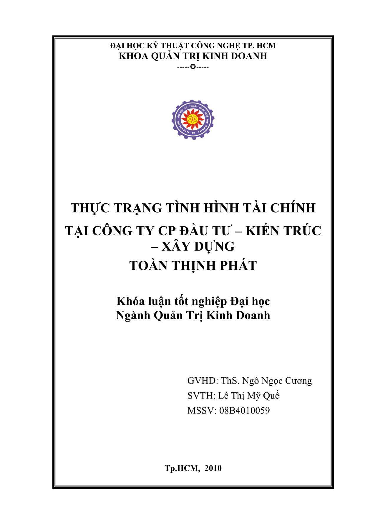 Khóa luận Thực trạng tình hình tài chính tại công ty cổ phần đầu tư kiến trúc - Xây dựng Toàn Thịnh Phát trang 1