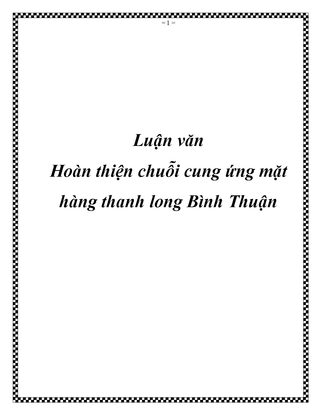 Luận văn Hoàn thiện chuỗi cung ứng mặt hàng thanh long Bình Thuận trang 1