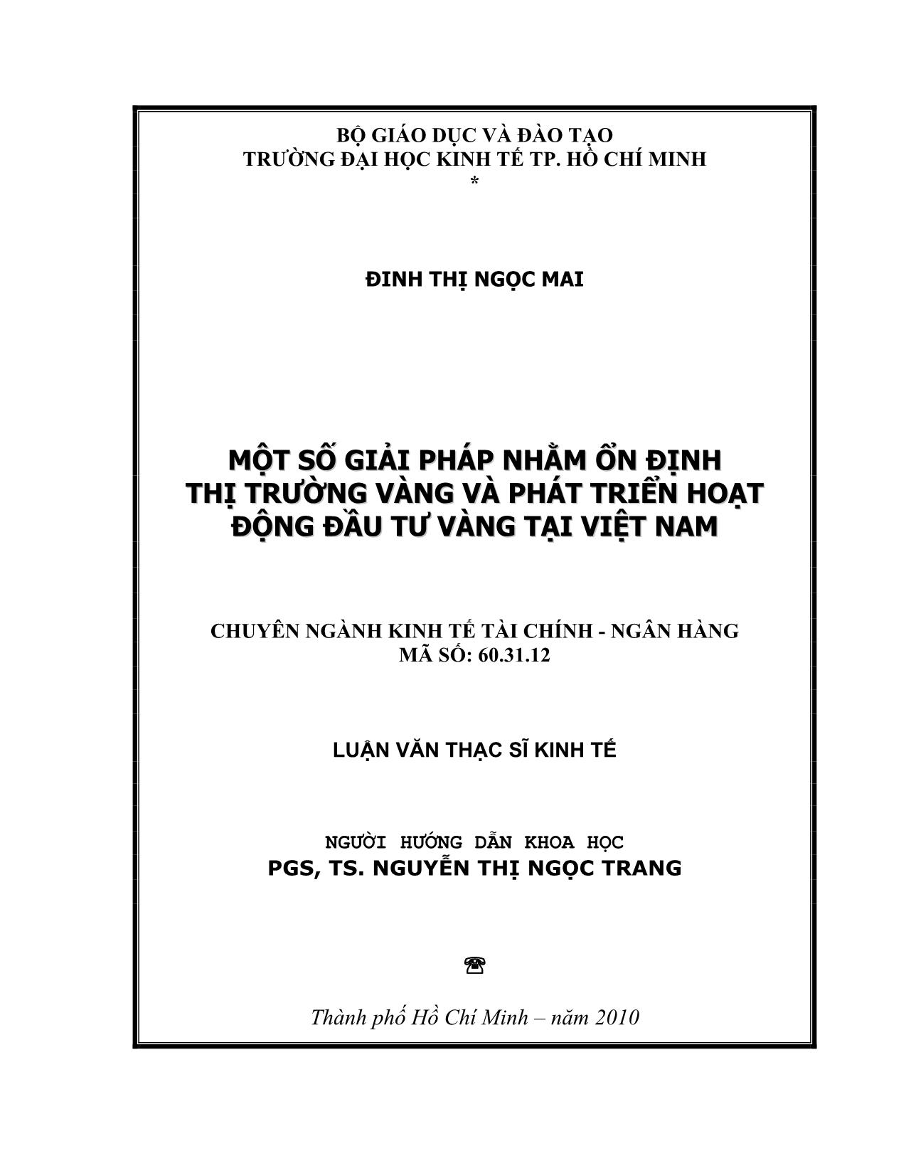 Luận văn Một số giải pháp nhằm ổn định thị trường vàng và phát triển hoạt động đầu tư vàng tại Việt Nam trang 1