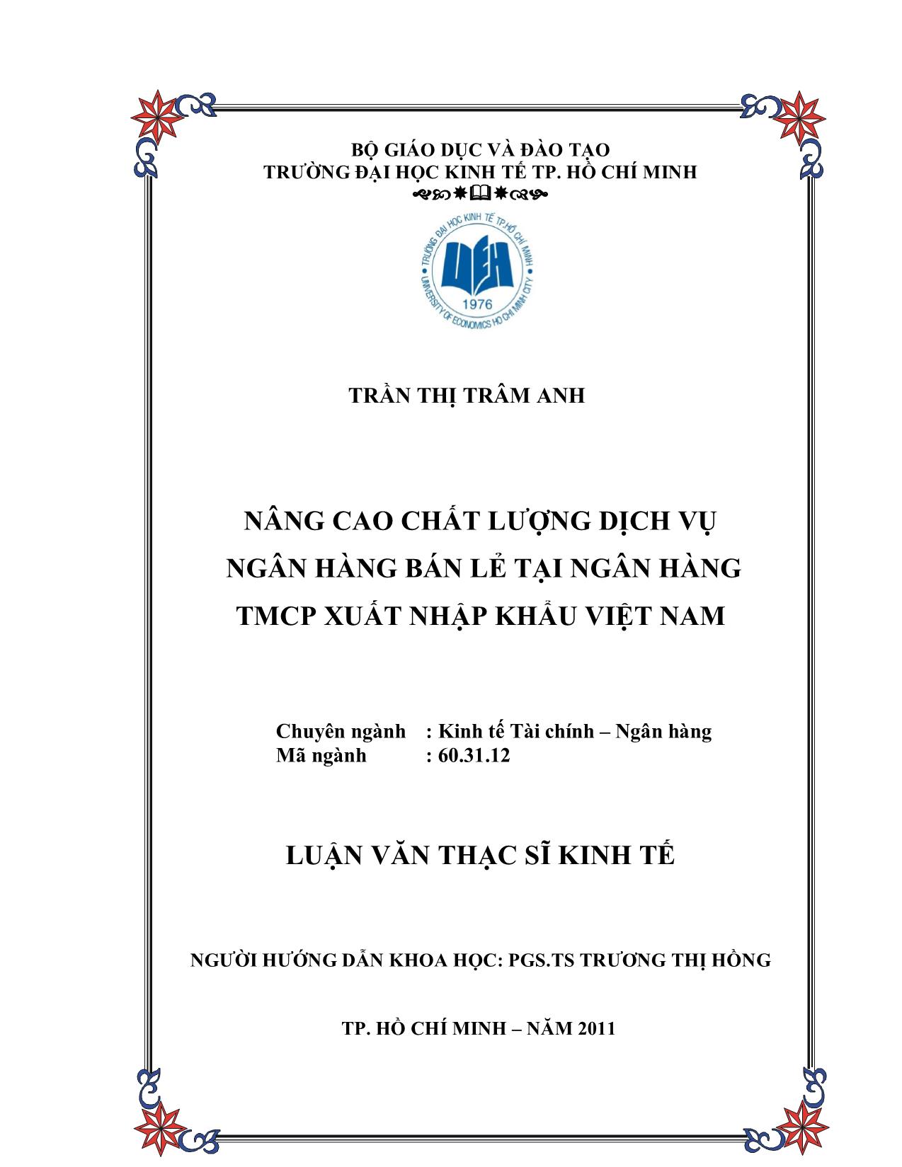 Luận văn Nâng cao chất lượng dịch vụ ngân hàng bán lẻ tại ngân hàng TMCP xuất nhập khẩu Việt Nam trang 2