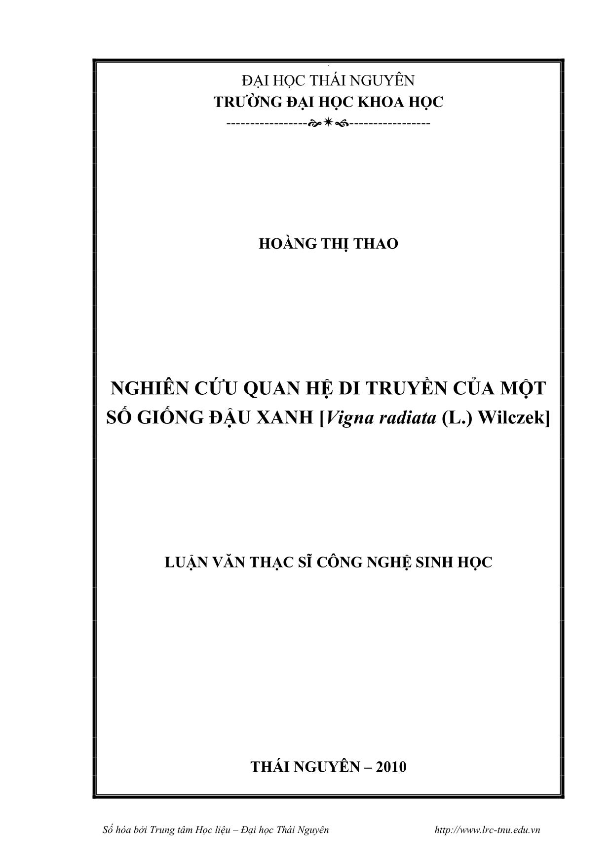 Luận văn Nghiên cứu quan hệ di truyền của một số giống đậu xanh [Vigna radiata (L.) Wilczek] trang 1