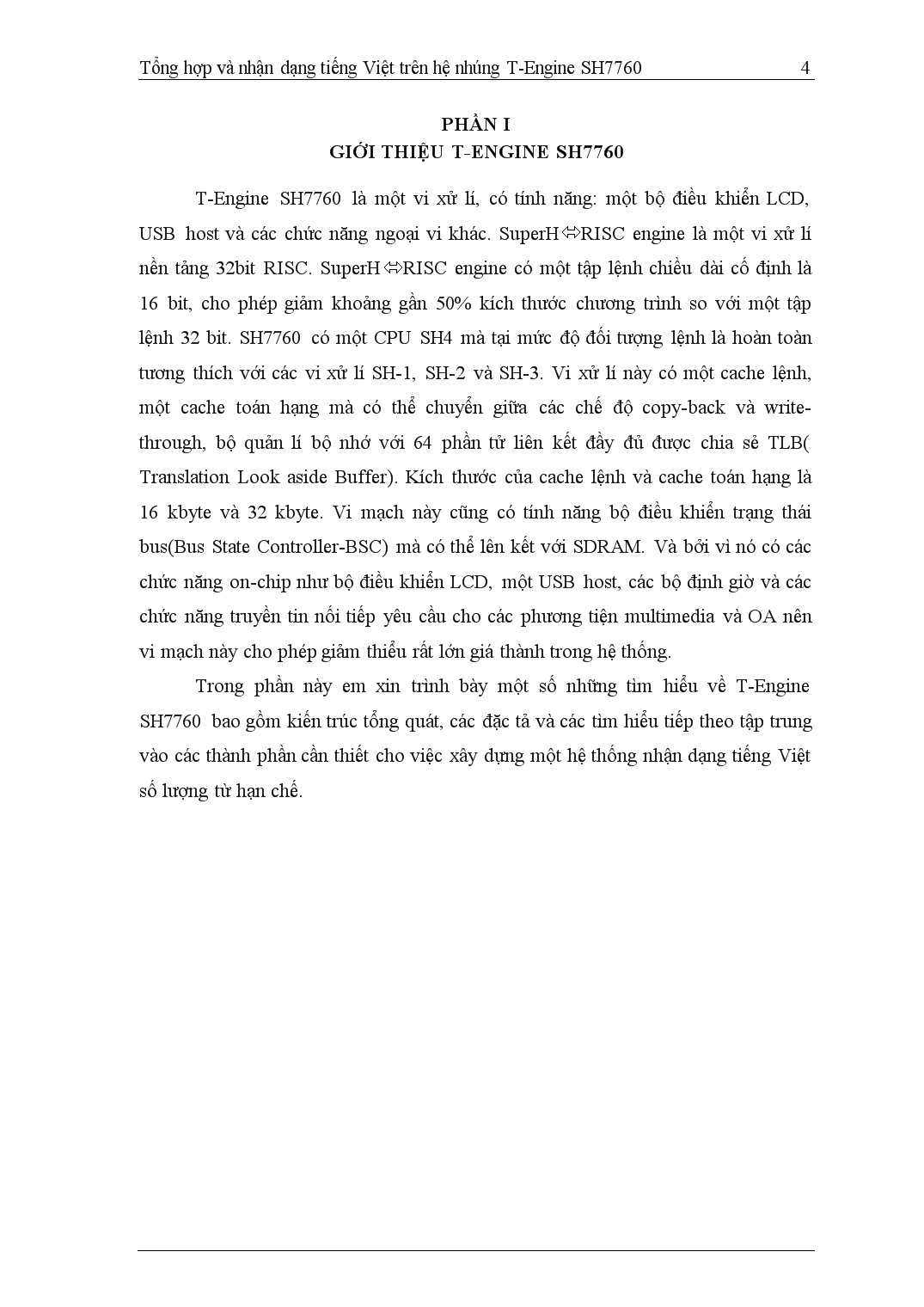 Luận văn Tổng hợp và nhận dạng tiếng Việt trên hệ nhúng T-Engine SH7760 trang 4