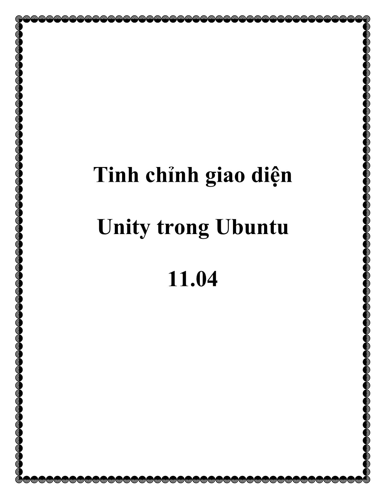 Tinh chỉnh giao diện Unity trong Ubuntu 11.04 trang 1