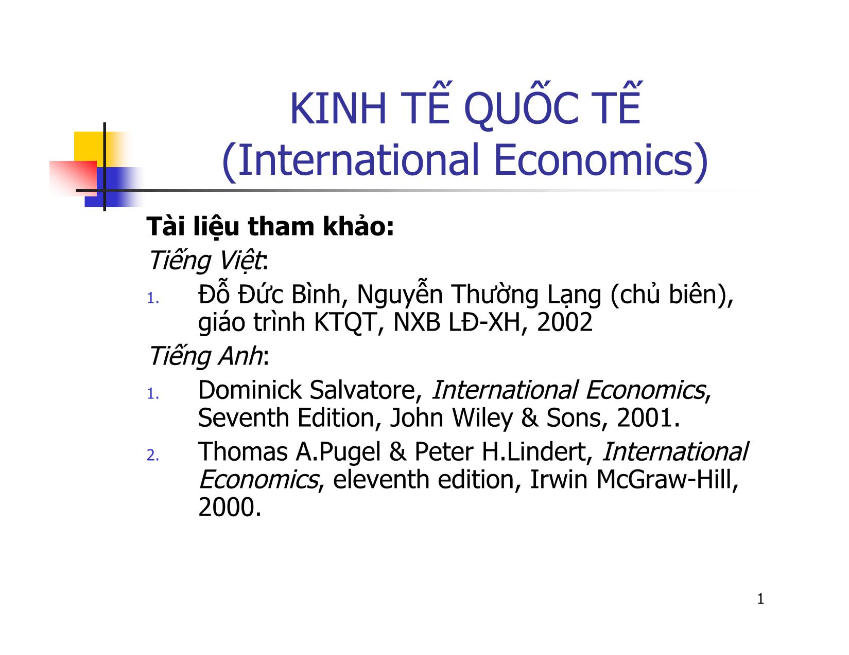 Bài giảng Kinh tế quốc tế (international economics) trang 1