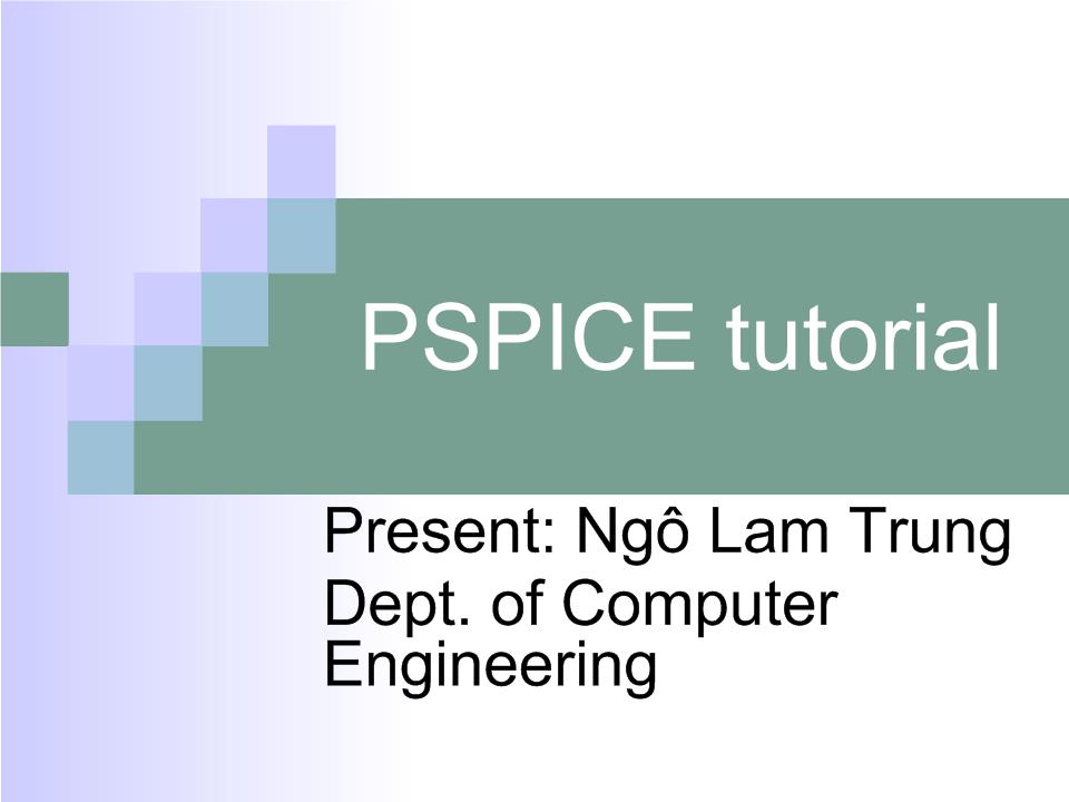 Bài giảng PSPICE tutorial trang 1