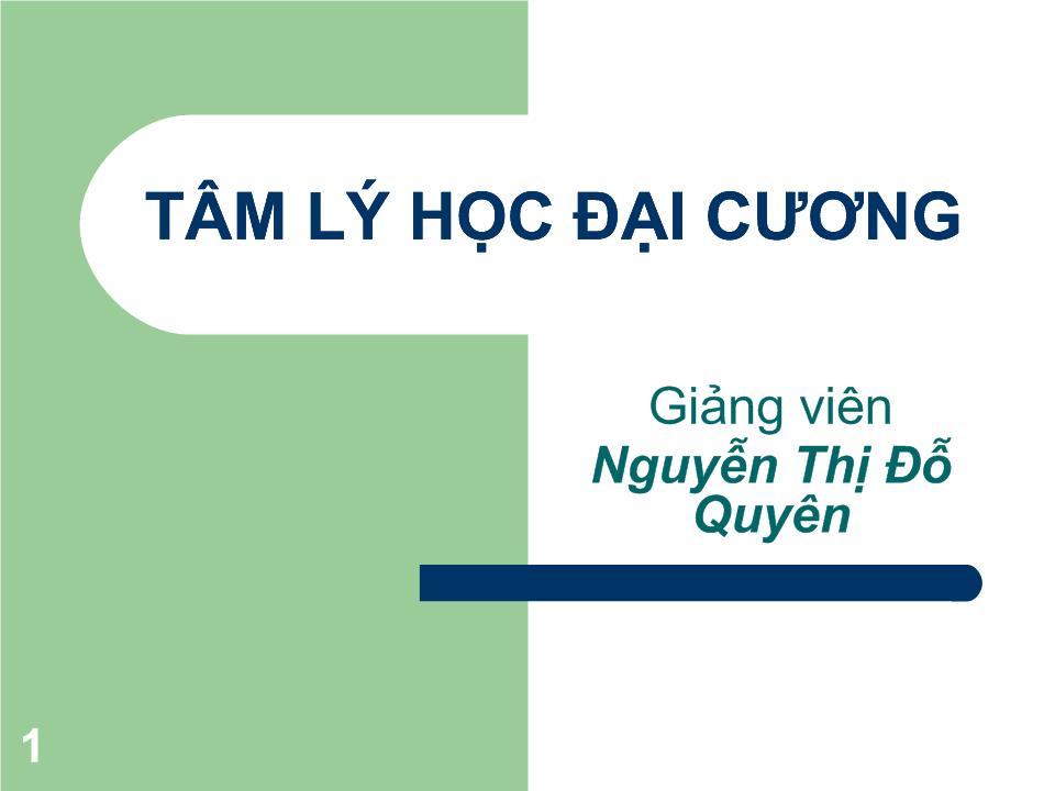 Bài giảng Tâm lý học đại cương trang 1