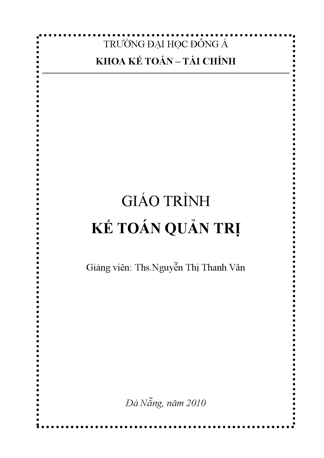 Giáo trình kế toán quản trị - Nguyễn Thị Thanh Vân trang 1