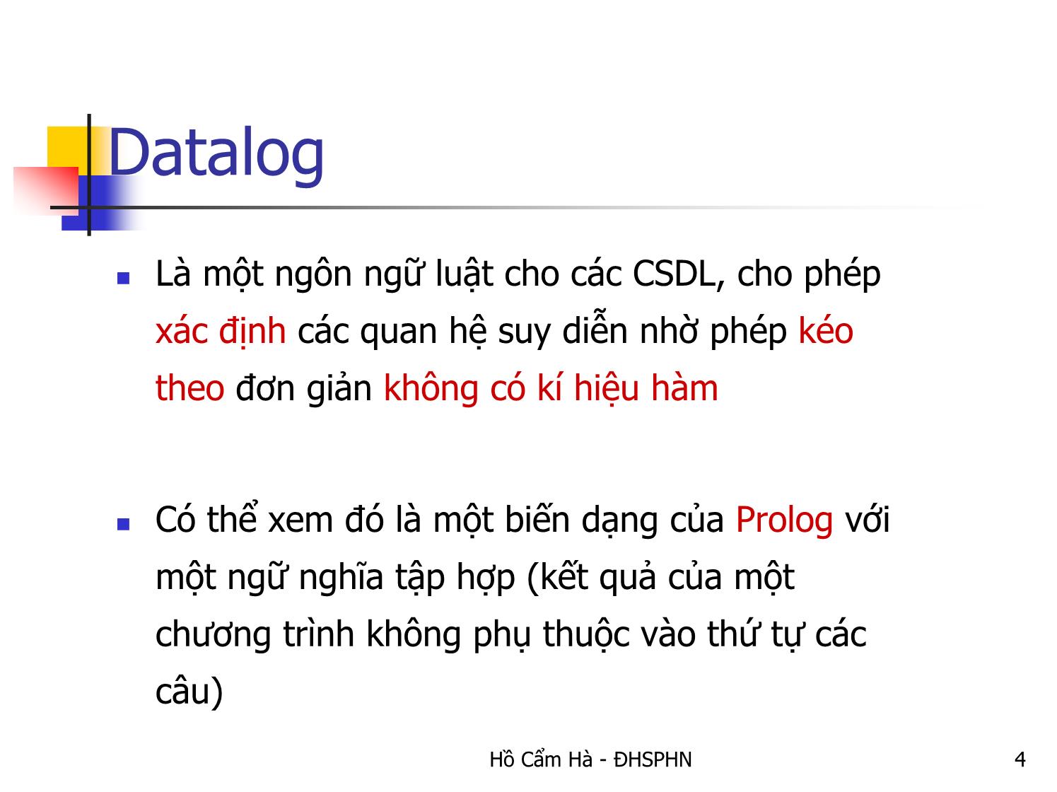Bài giảng Datalog-Ngôn ngữ luật cho các cơ sở dữ liệu trang 4