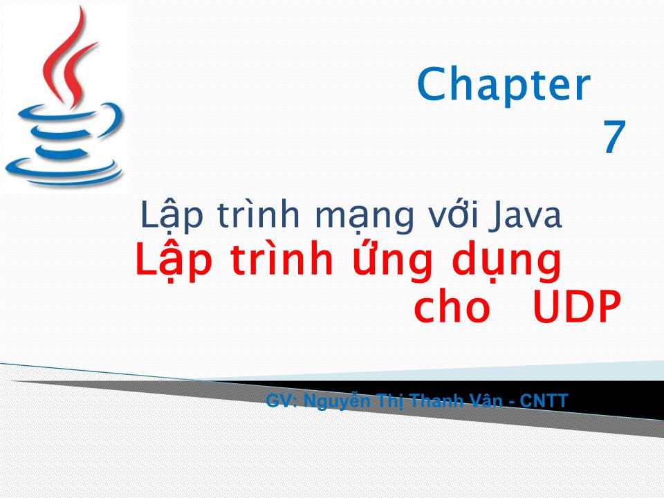 Bài giảng Lập trình mạng với Java Lập trình ứng dụng cho UDP trang 1
