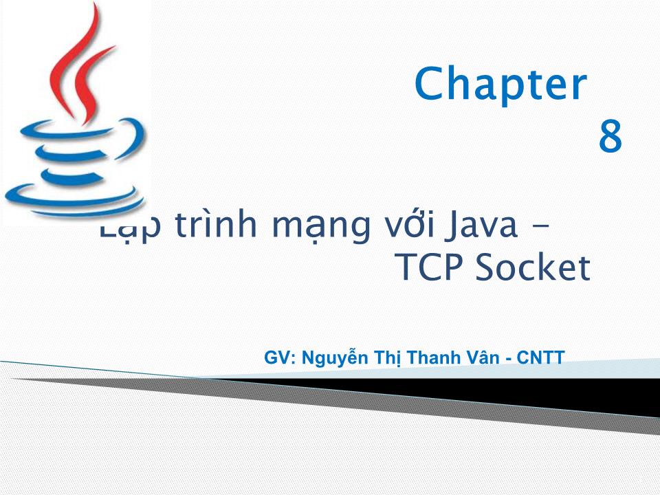 Bài giảng Lập trình mạng với Java - TCP Socket trang 1