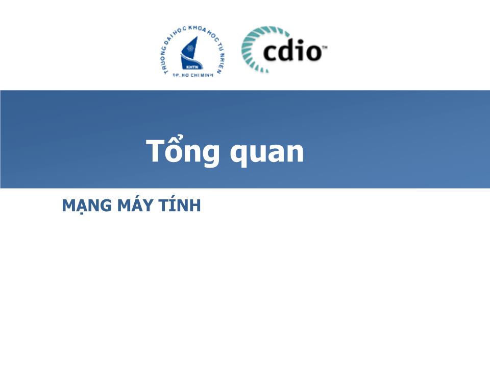 Bài giảng Tổng quan mạng máy tính trang 1