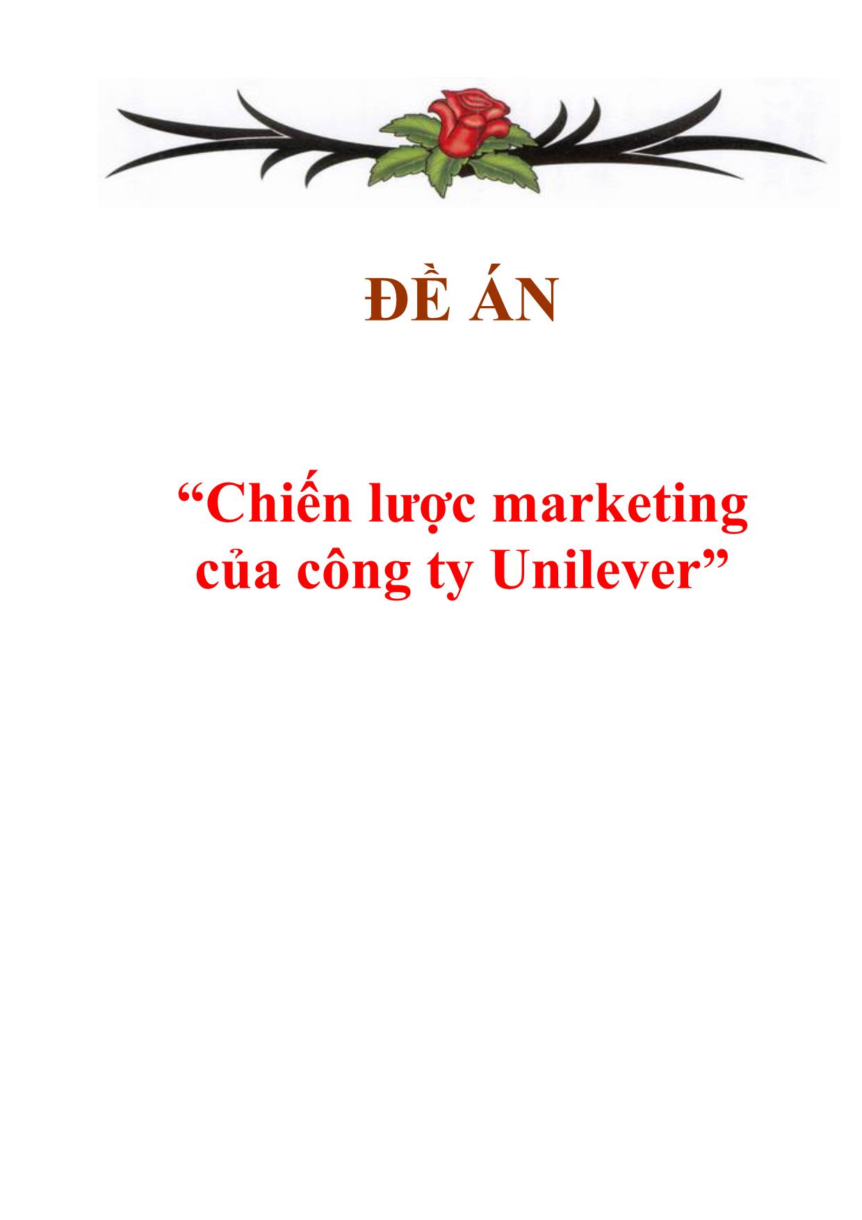 Đồ án Chiến lược về marketing của công ty Unilever trang 1