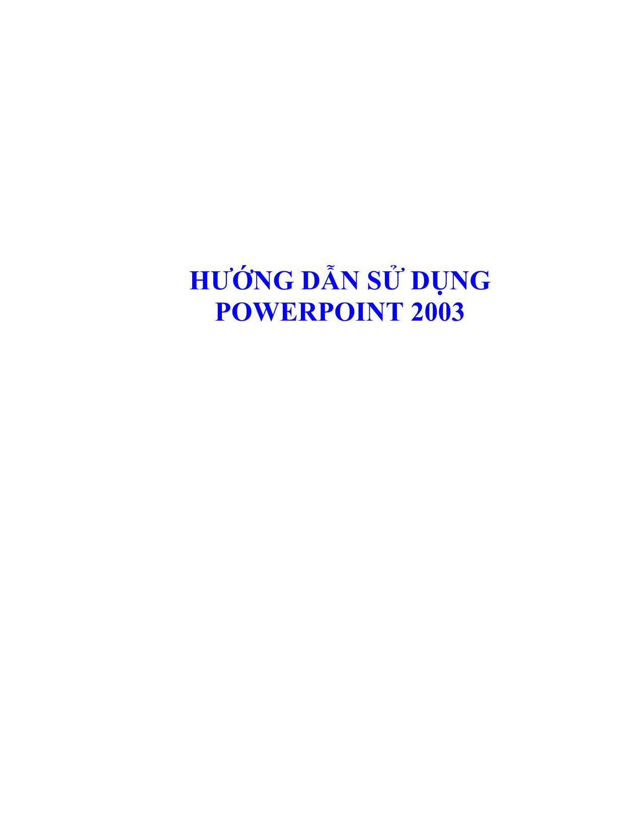 Hướng dẫn sử dụng powerpoint 2003 trang 1