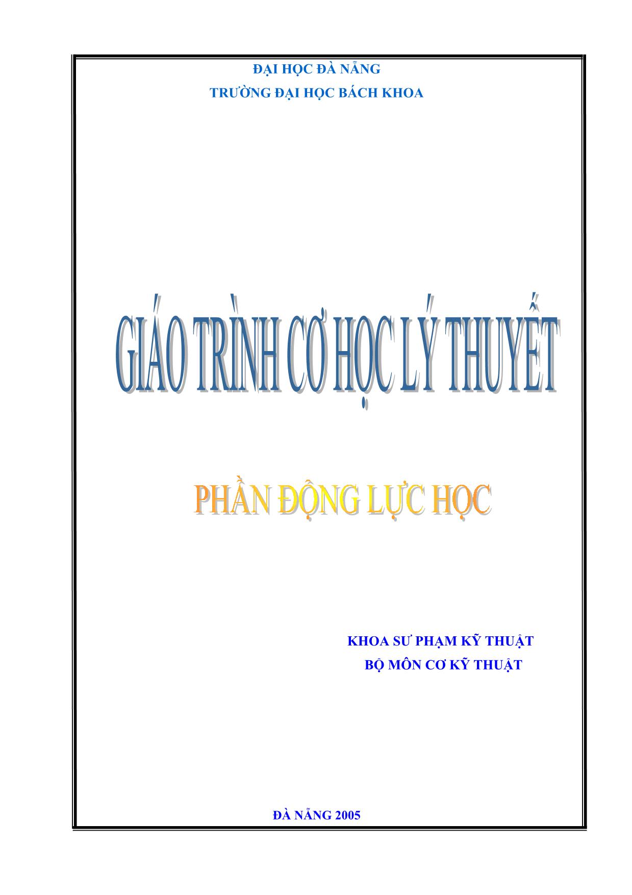 Bài giảng Các địng luật cơ bản của động lực học phương trình vi phân chuyển động của chất điểm trang 1