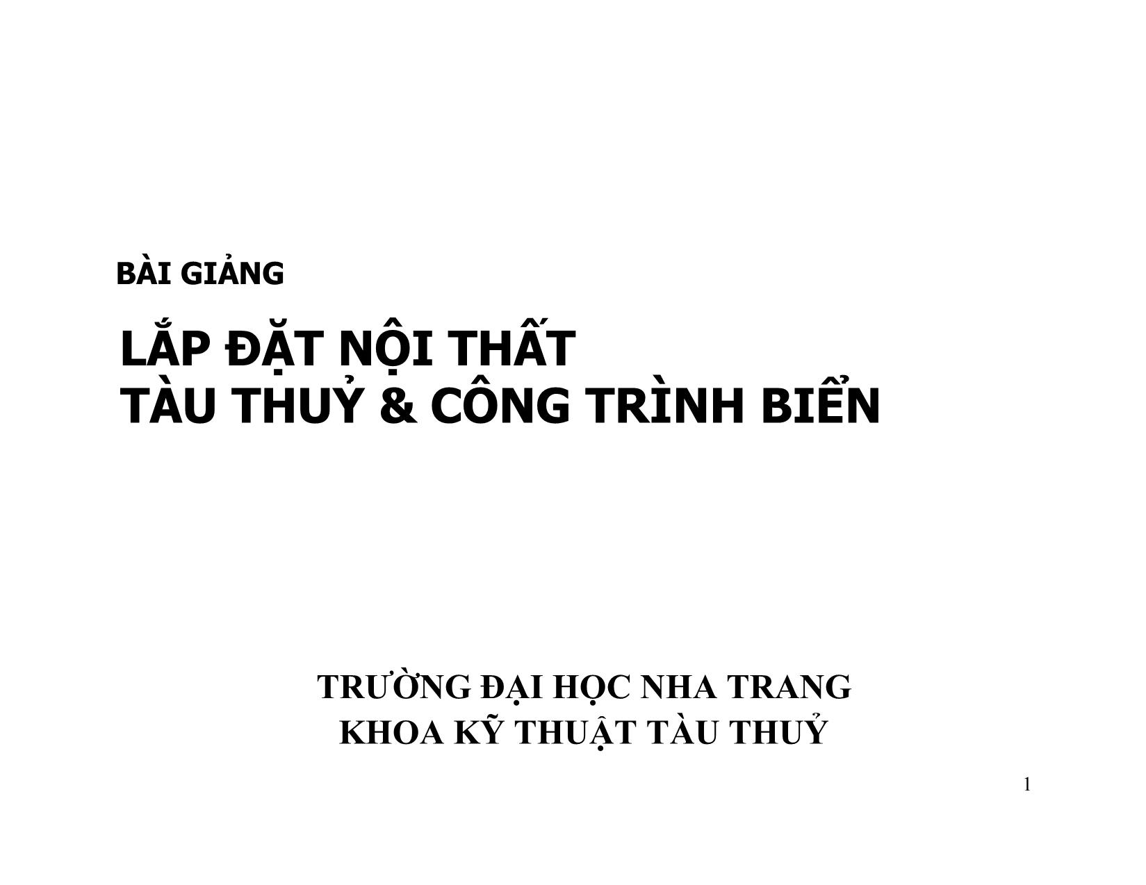 Bài giảng lắp đặt nội thất tàu thuỷ và công trình biển trang 1