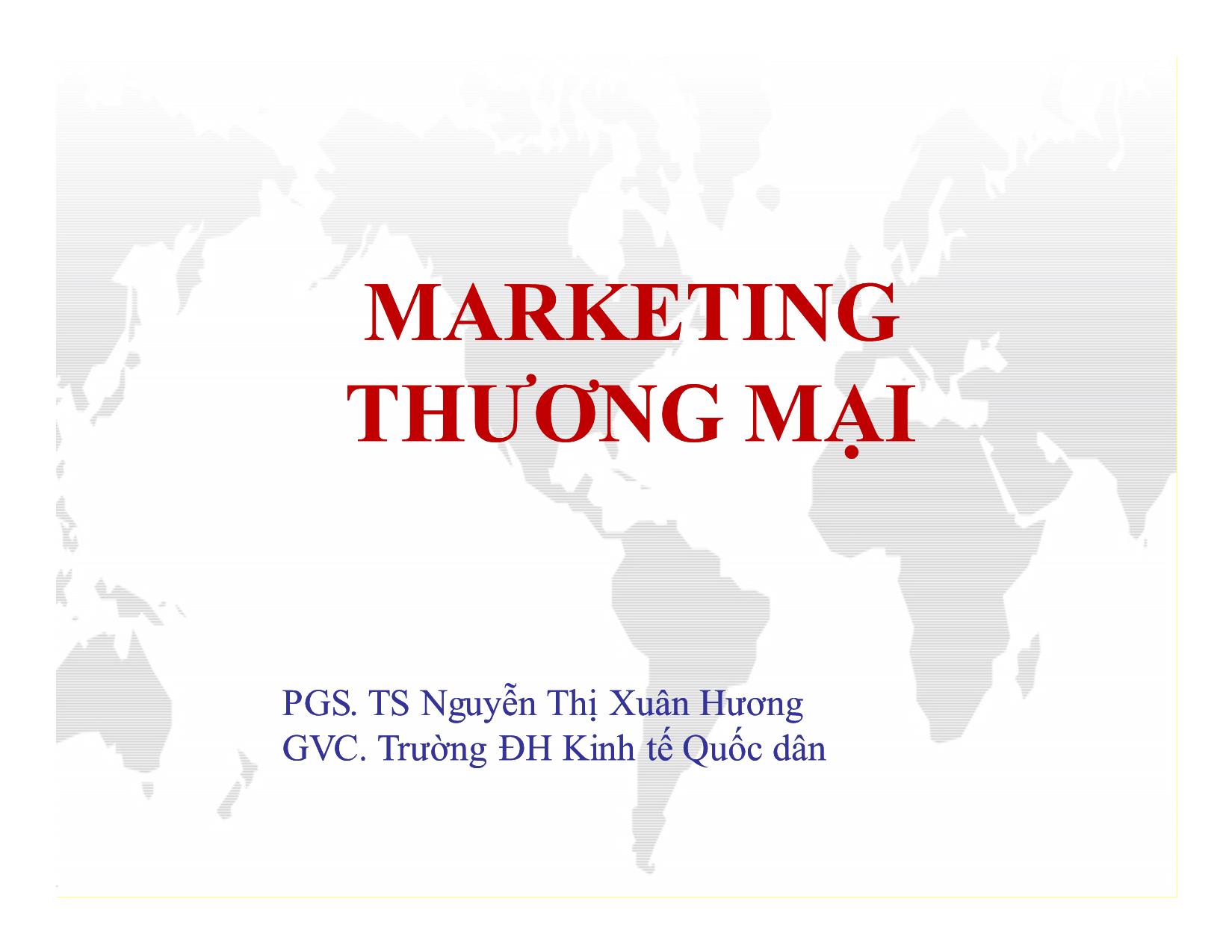 Bài giảng Marketing thương mại trang 1