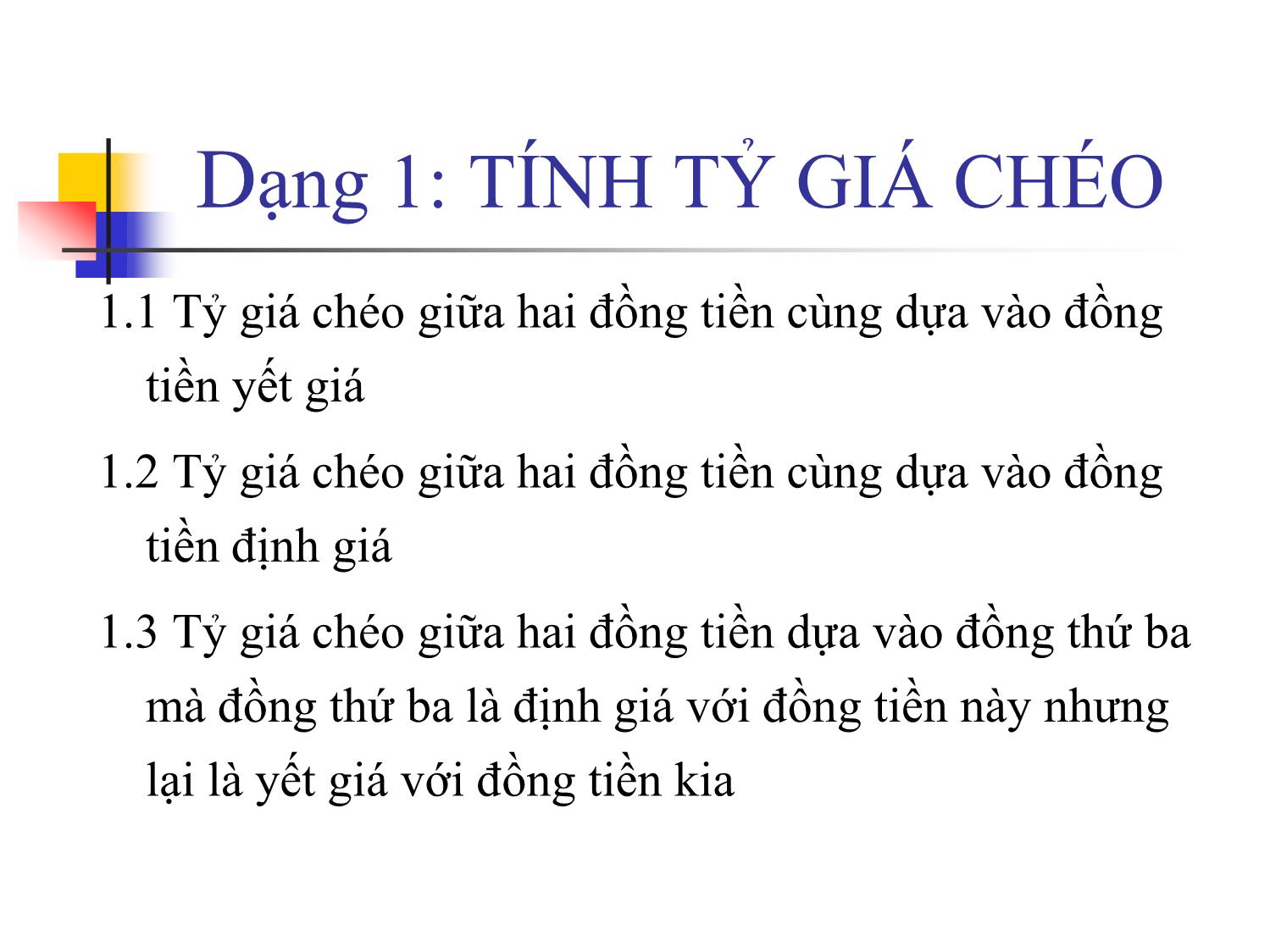 Bài giảng Tính tỷ giá chéo trang 1