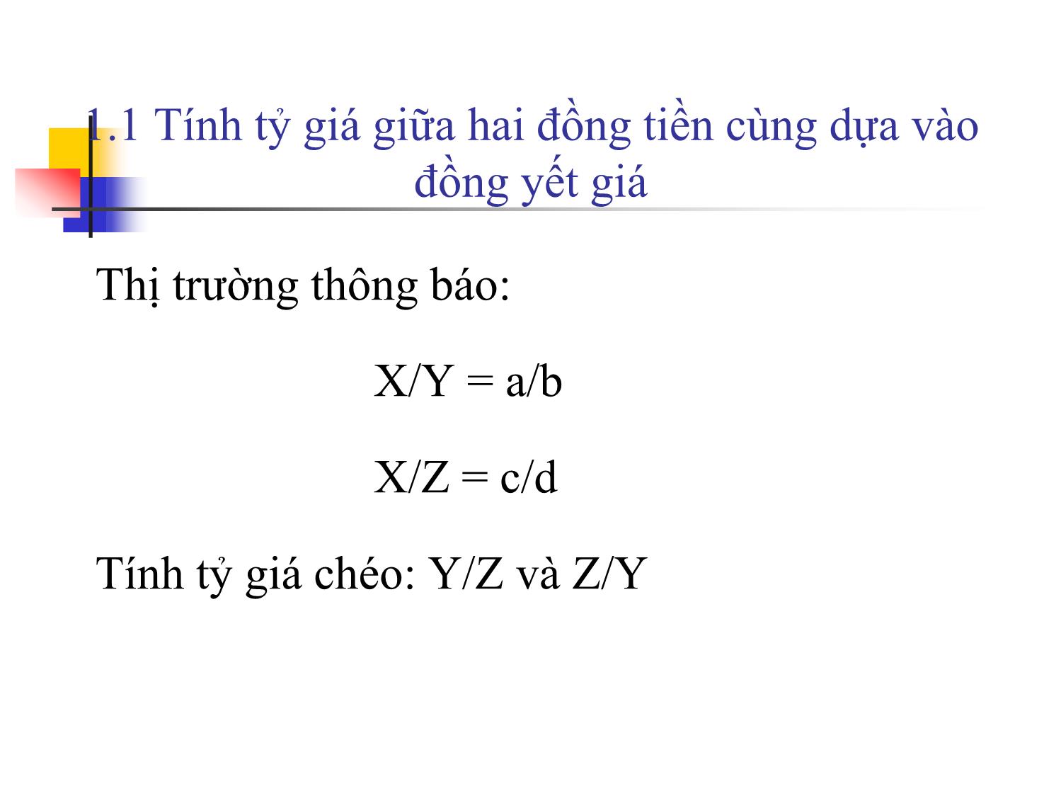 Bài giảng Tính tỷ giá chéo trang 3